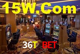 VIP Casino 36T Bet